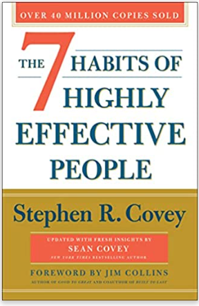 The 7 Habits of Highly Effective People