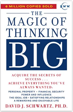 The Magic Of Thinking Big