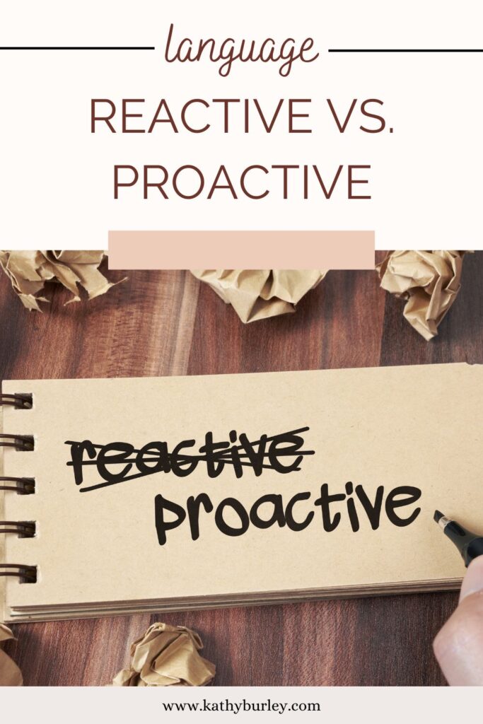 proactive vs reactive language